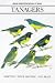 Search : Tanagers: Natural History, Distribution and Identification (Helm Identification Guides)