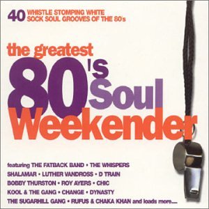 CD-Charts  Search : The Greatest 80's Soul Weekender