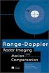 Range-Doppler Radar Imaging and Motion Compensation