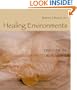 Healing Environments Design for the Body, Mind & Spirit