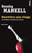 Meurtriers Sans Visage (Points) (French Edition)