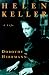 Helen Keller: A Life