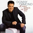 Love Songs of the '70s by  Donny Osmond 