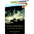 To Save The Wild Bison: Life On The Edge In Yellowstone by  Mary Ann Franke