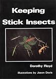 Cover of Keeping Stick Insects by Dorothy Floyd 0951246607