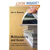 Multimodality and Genre: A Foundation for the Systematic Analysis of Multimodal Documents