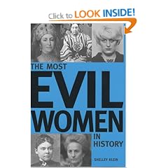 The Most Evil Women in History