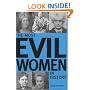 The Most Evil Women in History