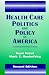 Book Health Care Politics and Policy in America