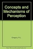 Concepts and mechanisms of perception
