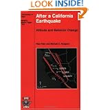 After a California Earthquake: Attitude and Behavior Change (University of Chicago Geography Research Papers)'