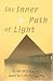 The Inner Path of Light
