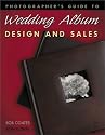 Photographer's Guide to Wedding Album Design and Sales