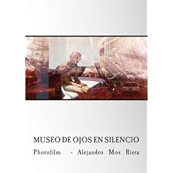 Museo de Ojos en Silencio