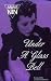 Under A Glass Bell (Swallow Paperbook)