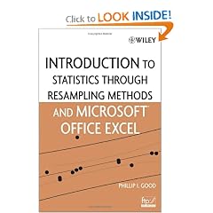 Introduction to Statistics Through Resampling Methods and Microsoft Office Excel