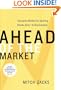 Ahead of the Market: The Zacks Method for Spotting Stocks Early -- In Any Economy