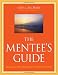 The Mentee's Guide: Making Mentoring Work for You