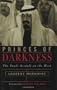 Princes of Darkness: The Saudi Assault on the West