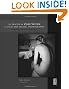 The Practical Zone System for Film and Digital Photography: Classic Tool, Universal Applications