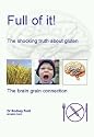 Full of It!: The Shocking Truth About Gluten (Gluten Sensitive Series)