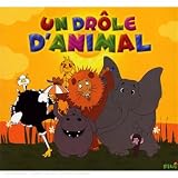 Un Drôle D'Animal