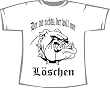 Der tut nichts, der will nur l�schen; T-Shirt wei�