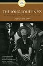 The Long Loneliness