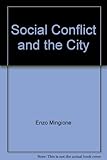Social conflict and the city