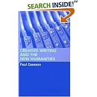 Creative Writing and the New Humanities by  Paul Dawson