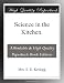 Science in the Kitchen. Science in the Kitchen.