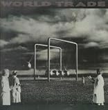 WORLD TRADE LP (VINYL ALBUM) GERMAN POLYDOR 1989