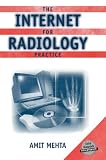 The Internet for Radiology Practice