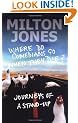 Where Do Comedians Go When They Die?: Journeys of a Stand-Up
