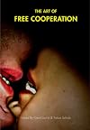 The Art of Free Cooperation