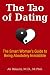 The Tao of Dating: The Smart Woman's Guide to Being Absolutely Irresistible