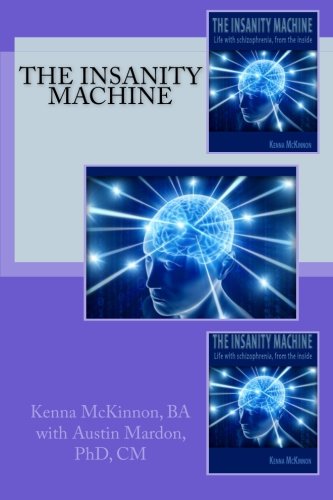 The Insanity Machine