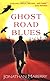 Ghost Road Blues