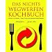 Das Nichts Wegwerfen Kochbuch