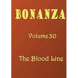 Bonanza [Volume 30]