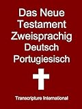 Das Neue Testament Zweisprachig Deutsch Portugiesisch