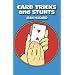 Card Tricks and Stunts