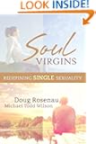 Soul Virgins: Redefining SINGLE Sexuality