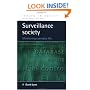 Surveillance Society: Monitoring Everyday Life (Issues in Society)