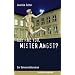 How are you, Mister Angst?: Universit�tsroman