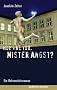 How are you, Mister Angst?: Universit�tsroman