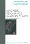 Genitourinary MRI, An Issue of Magnetic Resonance Imaging Clinics, 1e (The Clinics: Radiology)