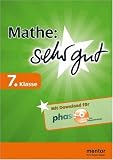 Mathematik: sehr gut 7. Klasse: Verstehen - üben - testen (inklusive Download für Phase-6)