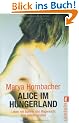 Alice im Hungerland: Leben mit Bulimie und Magersucht. Eine Autobiographie
