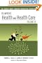 To Improve Health and Health Care: The Robert Wood Johnson Foundation Anthology (Public Health/Robert Wood Johnson Foundation Anthology)